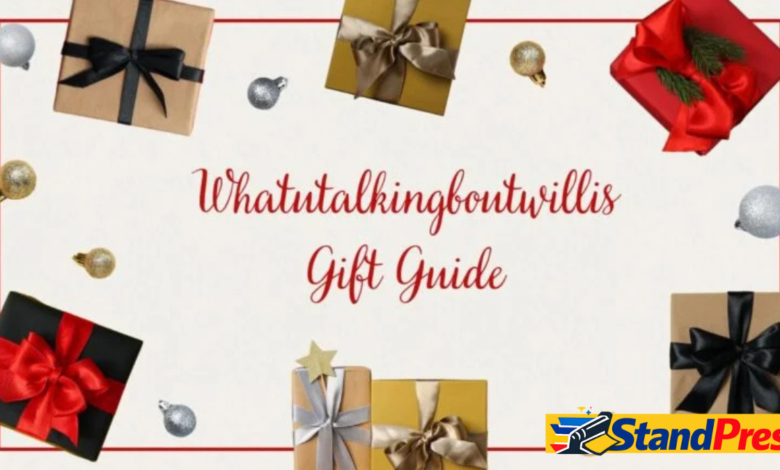 Whatutalkingboutwillis gift guide